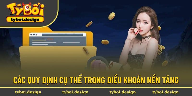 Điều Khoản Điều Kiện 2 Các quy định cụ thể trong điều khoản nền tảng