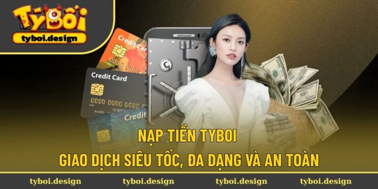 Nạp tiền Tyboi