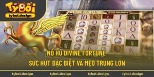 Nổ hũ Divine Fortune