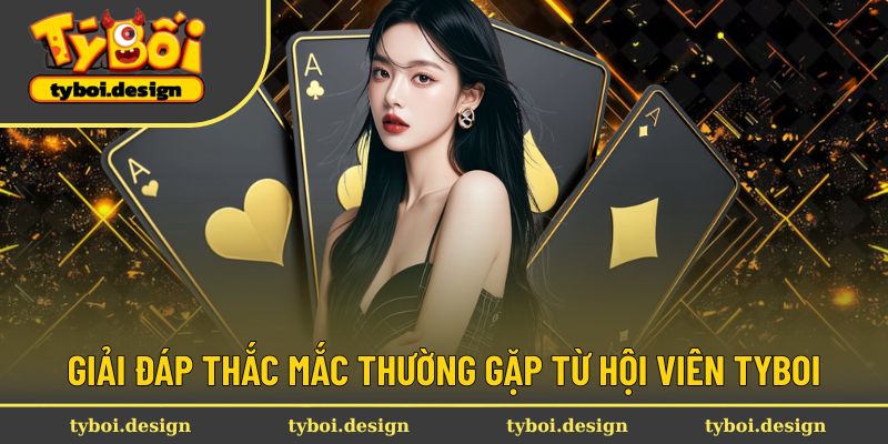 Tyboi đưa ra câu trả lời cho thắc mắc từ người chơi