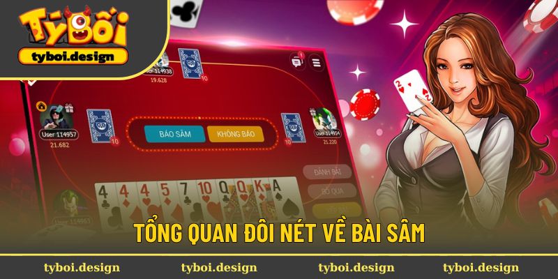 Giới thiệu chung về game bài Sâm